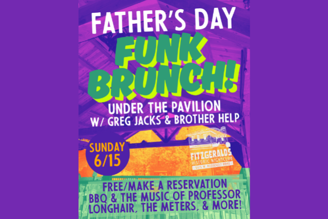 FATHER’S DAY FUNK BRUNCH Under the Pavilion w/ Greg Jacks & Brother Help