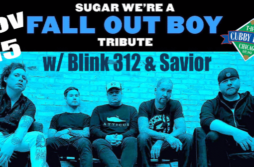 Sugar Were a Fall Out Boy Tribute w Blink 312 Savior