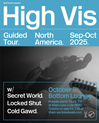 High Vis, Secret World, Locked Shut, Cold Gawd