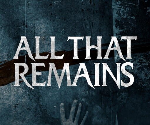 All That Remains