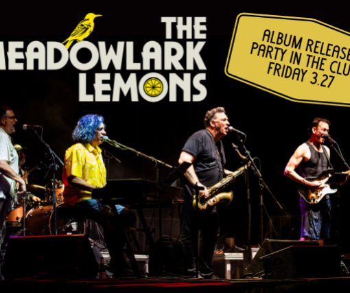 THE MEADOWLARK LEMONS Album Release Party in THE CLUB