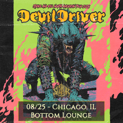 DEVILDRIVER – STRIKE AND KILL TOUR w/ Ov Sulfur