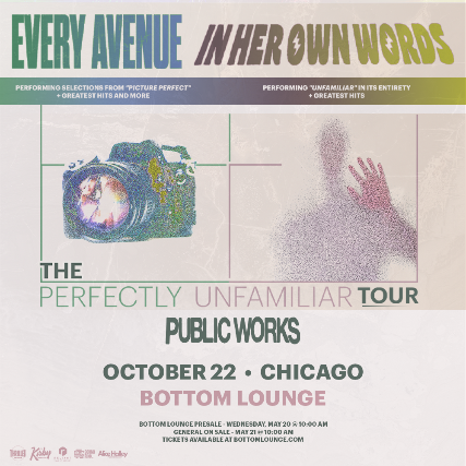 Every Avenue x In Her Own Words - Perfectly Unfamiliar Tour