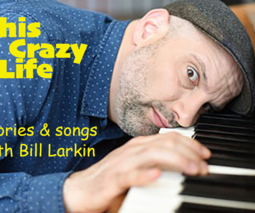 First Person Live presents Moth-style storytelling with songs by Bill Larkin