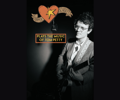 TRAPPER SCHOEPP Plays the Music of TOM PETTY