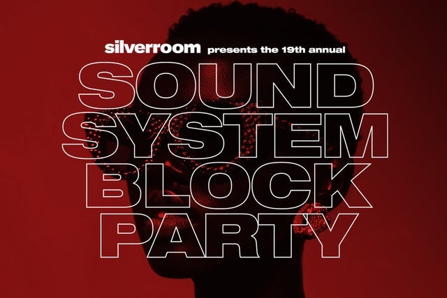 The 19th Annual Silver Room Sound System Block Party