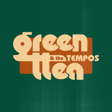 GREENTTEA & THE TEMPOS w/ special guests