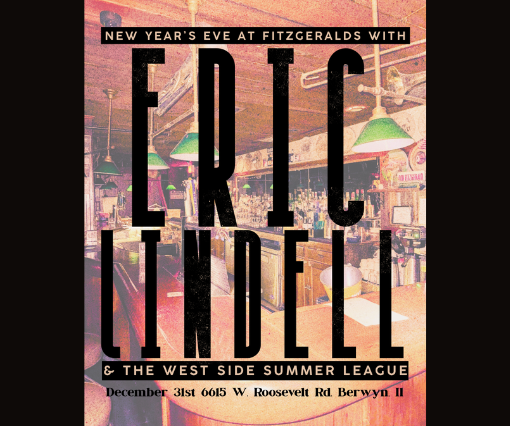 New Years Eve w ERIC LINDELL The West Side Summer League